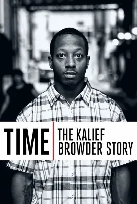 Zaman: Kalief Browder'ın Hikayesi