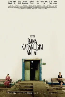 Bana Karanlığını Anlat